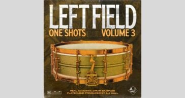 Freshen up your beats with Left Field One Shots Vol. 3 (plus bonus breaks) from AJ Hall