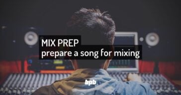 aHow to Prepare A Song For Mixing