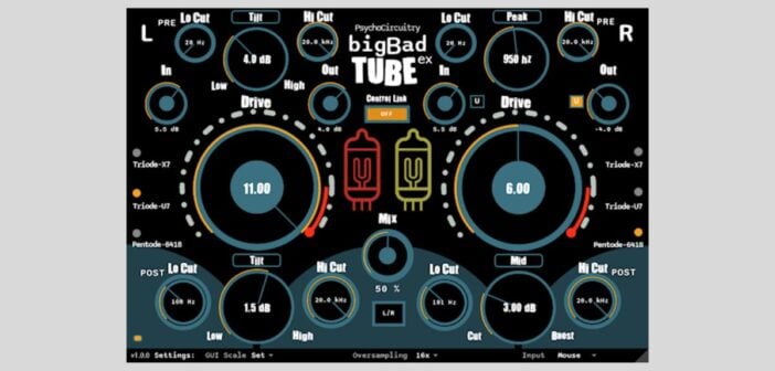 Psycho Circuitry releases Big Bad Tube, a FREE tube drive and distortion plugin