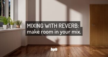Reverb Mixing Tips
