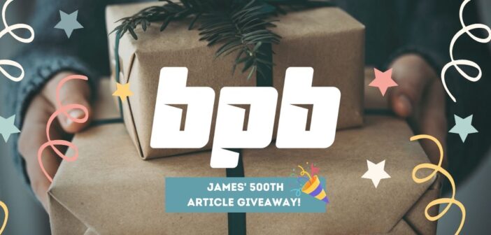 James 500th Article Giveaway!