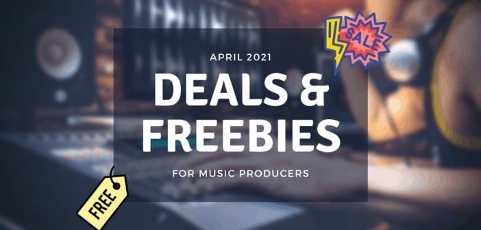 Music Production Deals April 2021