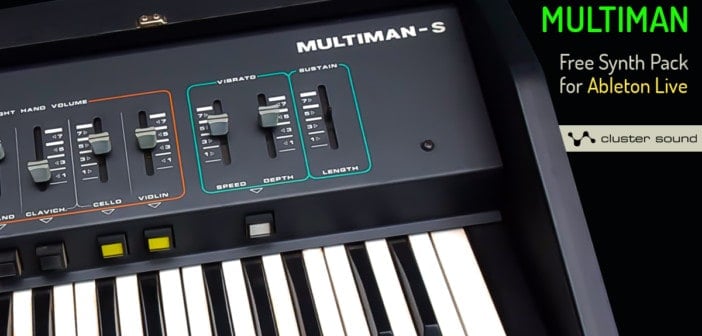 Cluster Sound Releases Free Multiman Synth Pack For Ableton Live