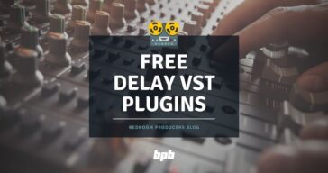 FREE Delay VST Plugins