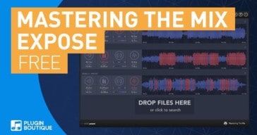 Mastering The Mix EXPOSE Is FREE With Any Purchase This Month!