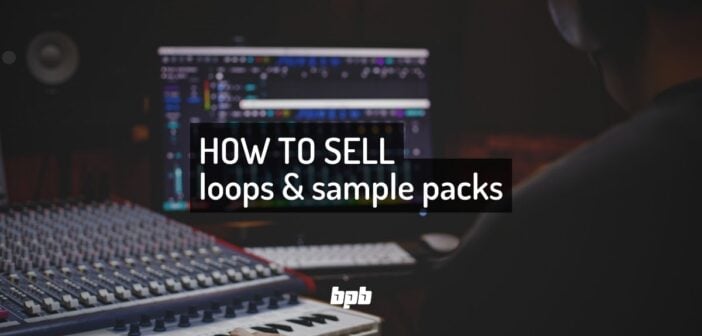 How To Sell Sample Packs