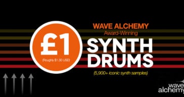 Get Over 5,000 Wave Alchemy Drum Samples For £1!